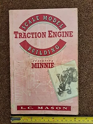 Buy Scale Model Traction Engine Building Featuring Minnie By L C Mason • 39.99£